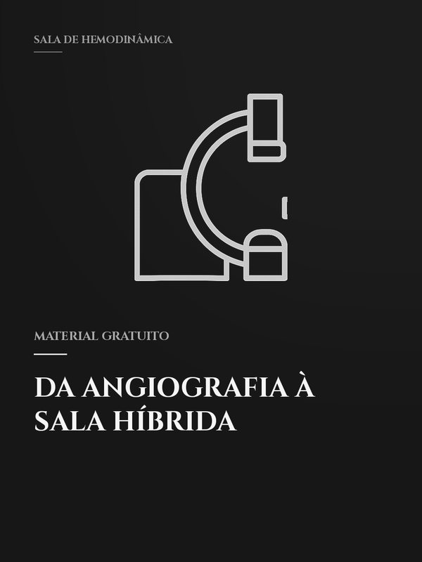 Capa do ebook Da Angiografia à Sala Híbrida