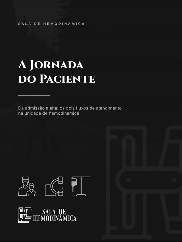 Capa do ebook A Jornada do Paciente na Hemodinâmica
