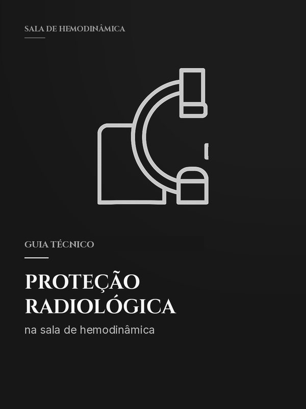 Capa do ebook Proteção Radiológica na Sala de Hemodinâmica