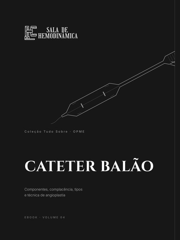 Capa do ebook Tudo Sobre: Cateter Balão